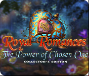 Royal Romances: The Power of Chosen One Collector's Edition