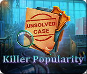 Unsolved Case: Killer Popularity