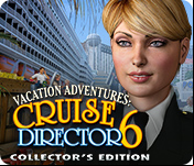 Vacation Adventures: Cruise Director 6 Collector's Edition