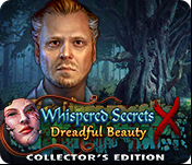Whispered Secrets: Dreadful Beauty Collector's Edition